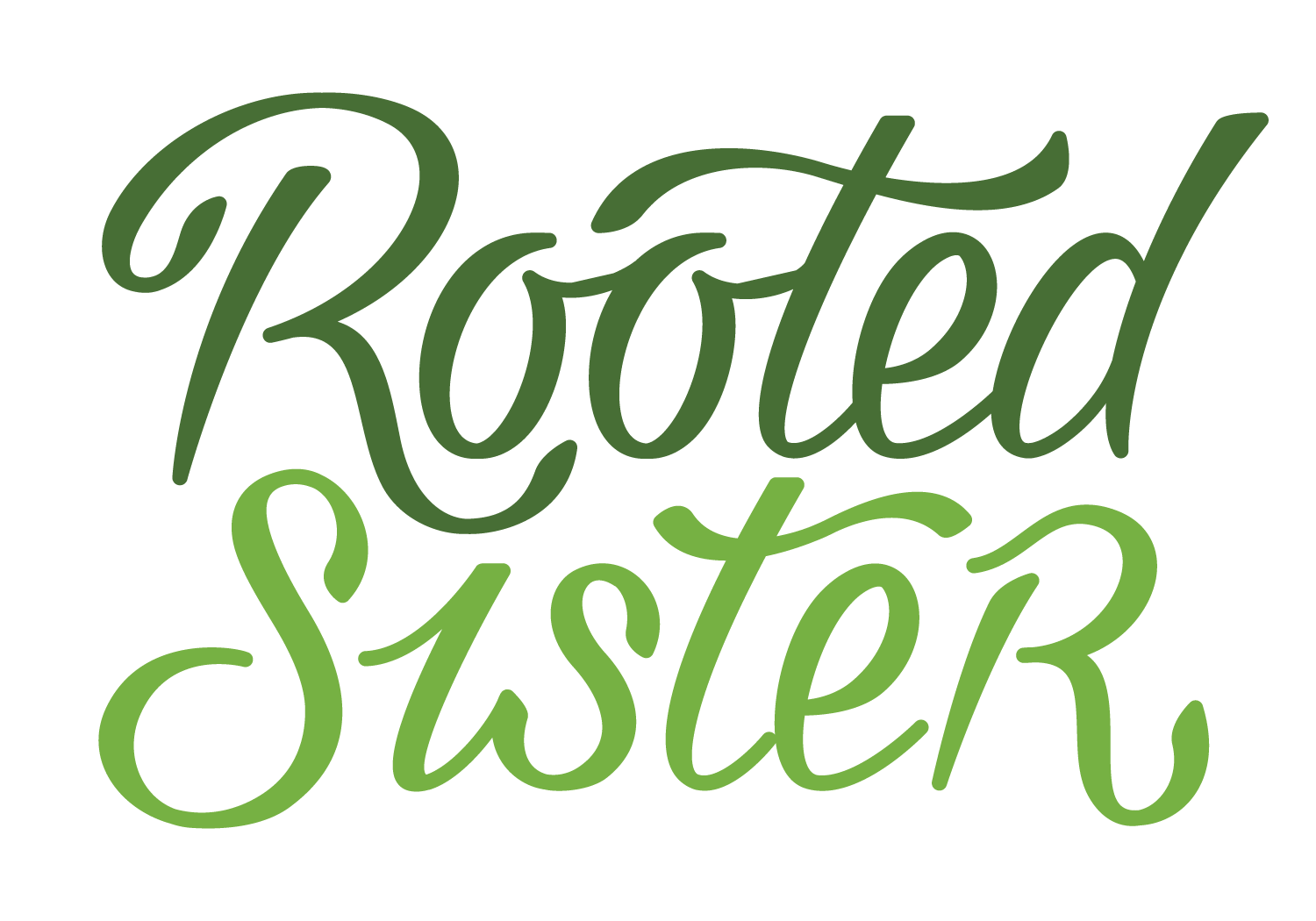 Rooted Sister
