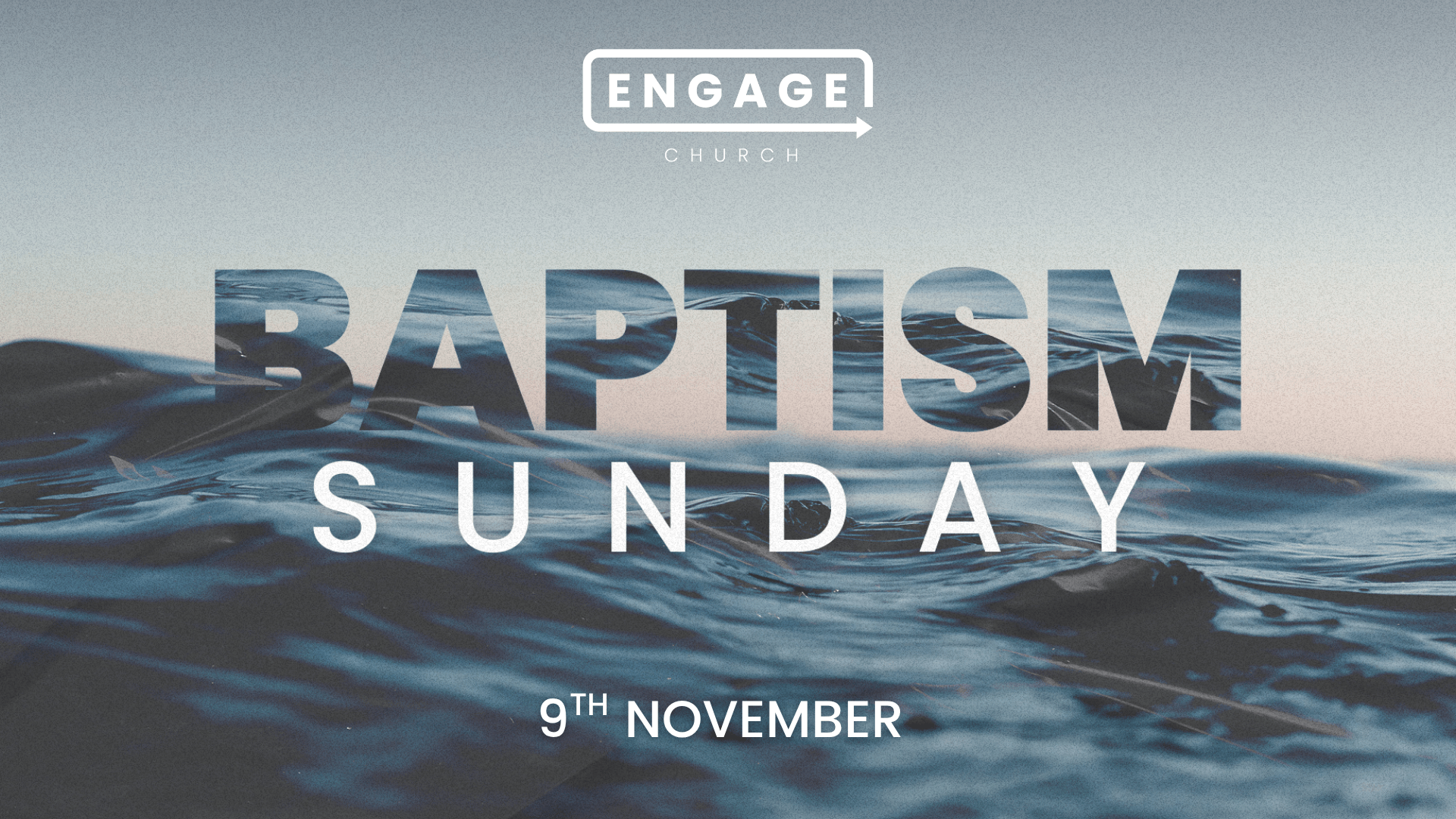 9th Nov | Baptism Service