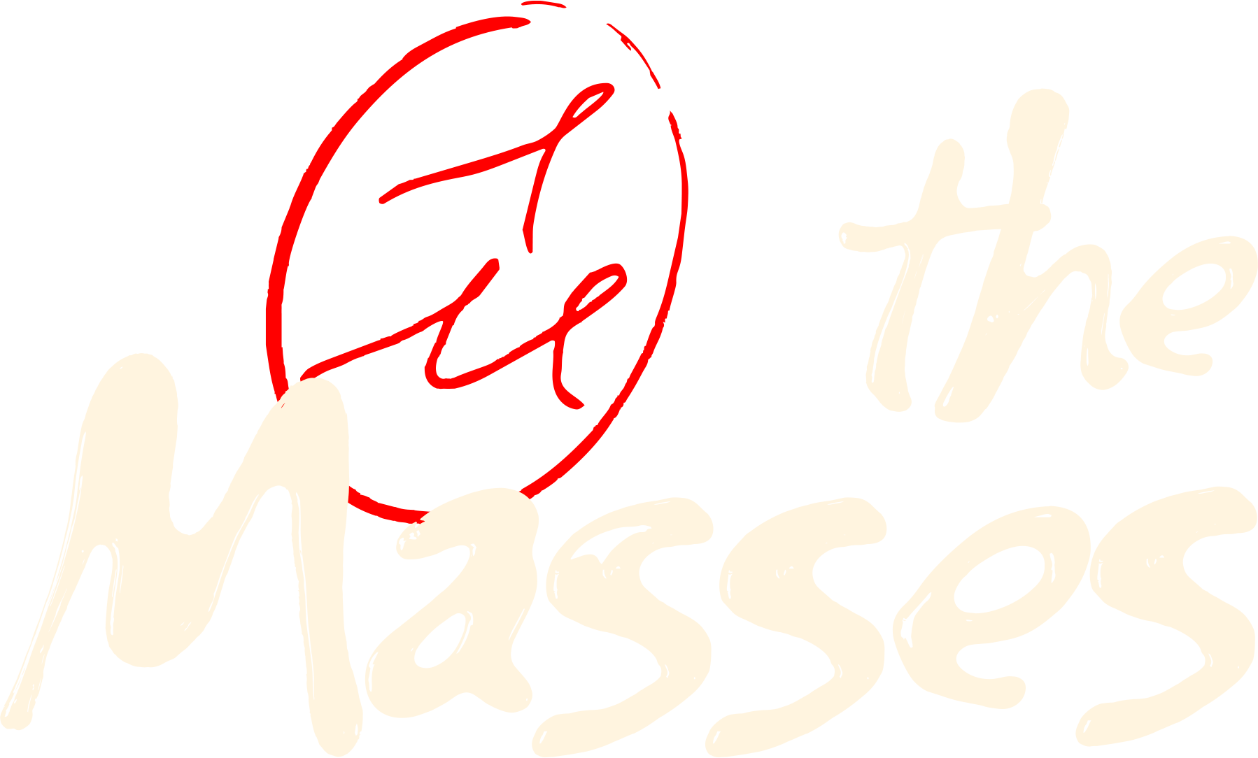 Logo with the words 'the' and 'Masses' in a stylized white font on a black background, and a red circle with red handwritten text inside.