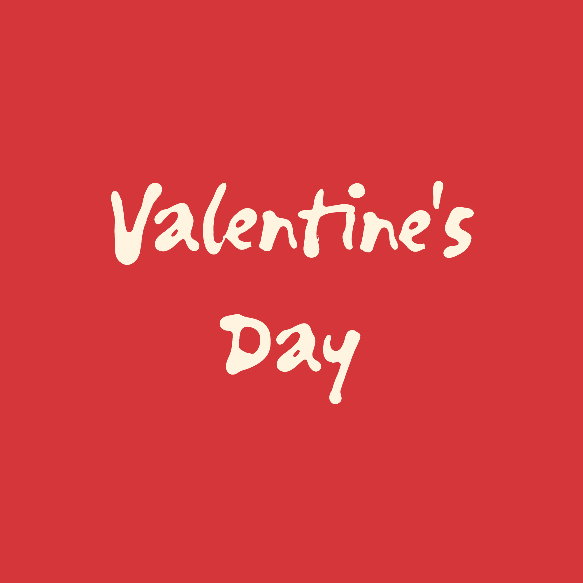 Red background with handwritten white text reading "Valentine's Day".