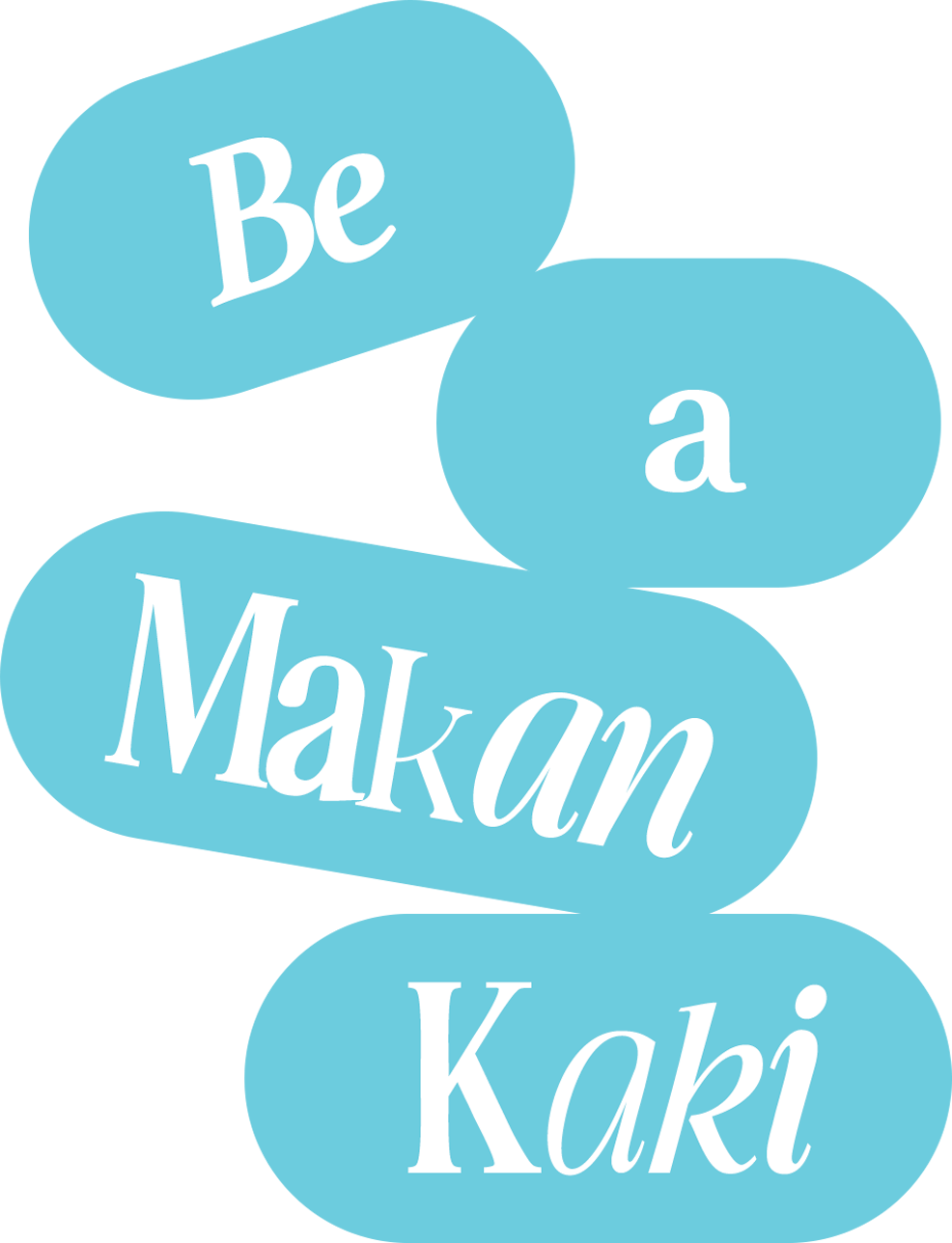Blue speech bubbles with white text saying 'Be a Maken Kaki' arranged vertically.