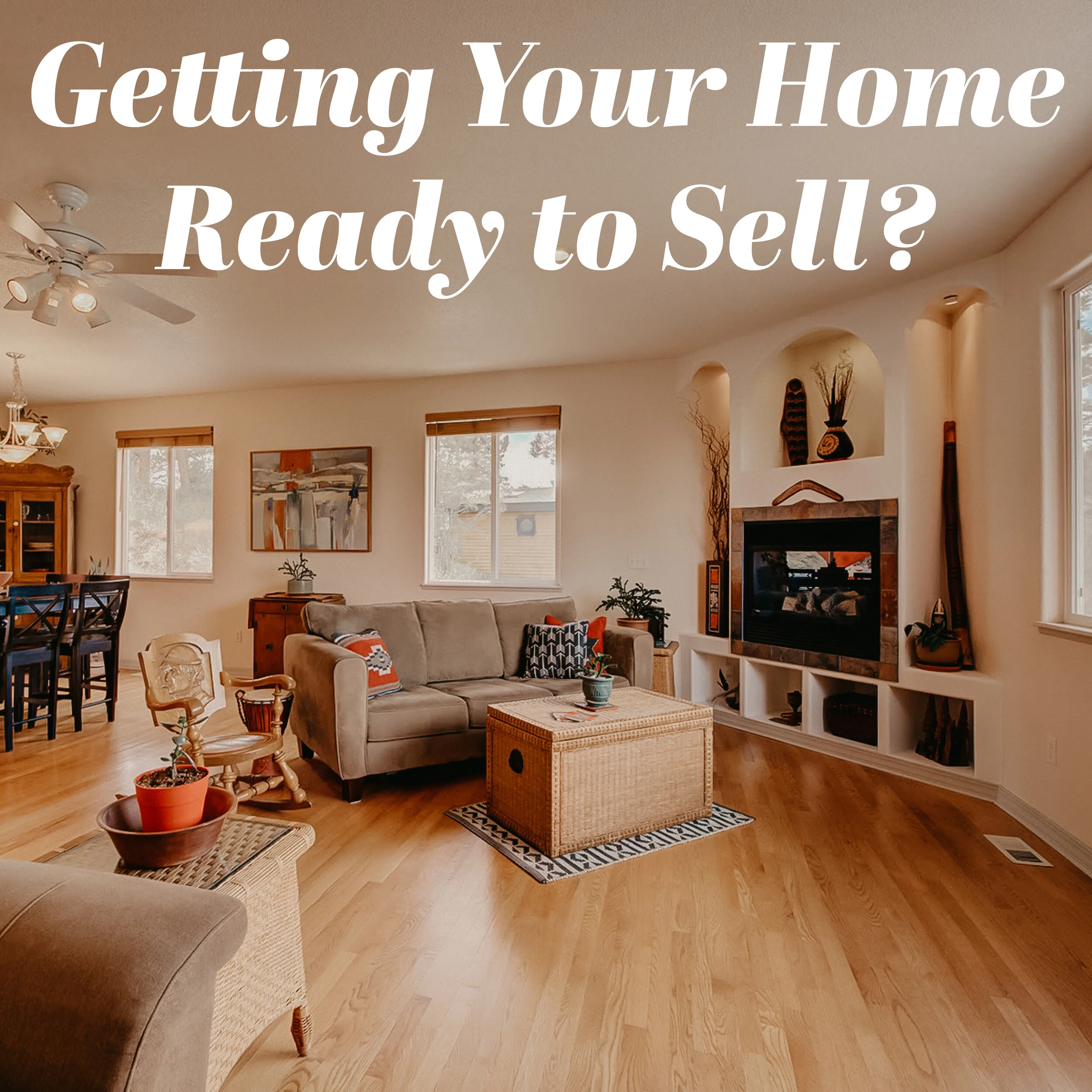Getting ready to sell your home?