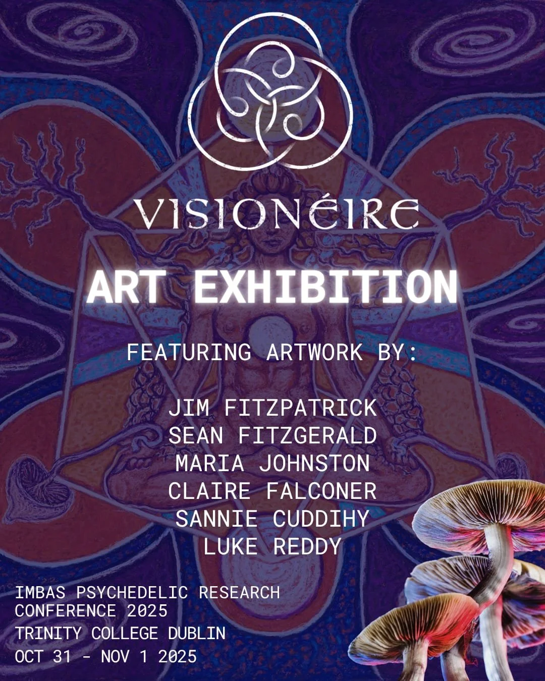 Trinity College Exhibition: ‘IMBAS’ Psychedelic Research Conference
