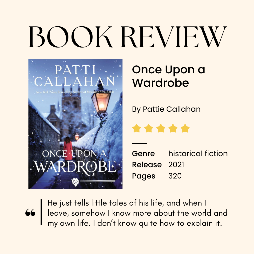 Book Review: Once Upon a Wardrobe by Patti Callahan