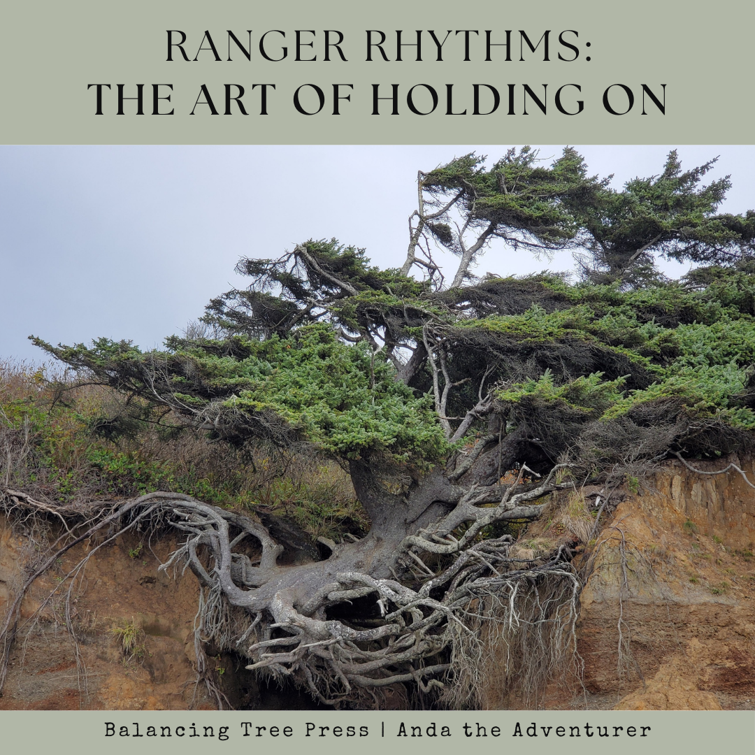 Ranger Rhythms: The Art of Holding On