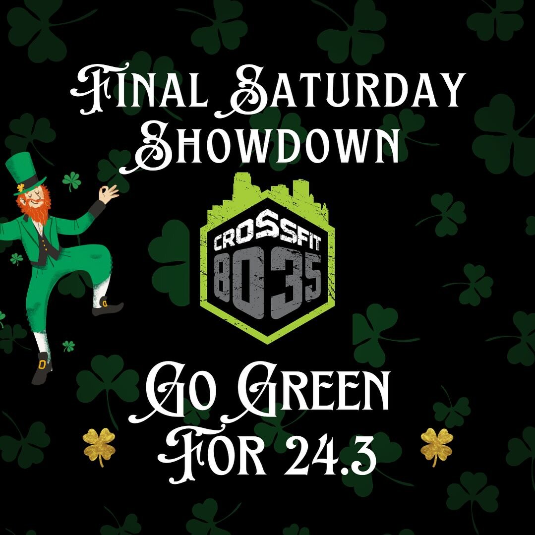 The final week of the Open is here and it&rsquo;s always fitting to have the luck of the Irish on our side heading into 24.3 and whatever @crossfitgames has planned for us! Wear your green and get that extra point for your team! 🍀🍀🍀