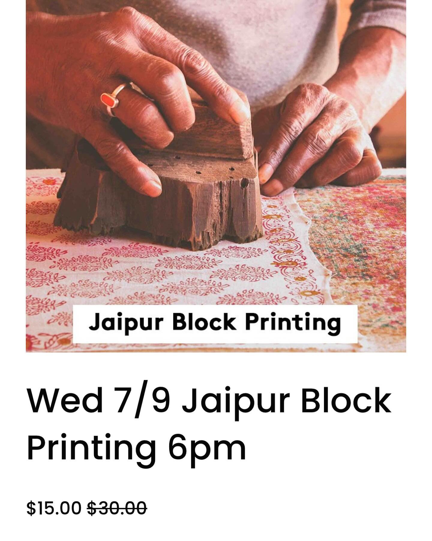 Jaipur Block Printing is tonight at 6pm
AND ON SALE for $15
Sign up on website and in bio