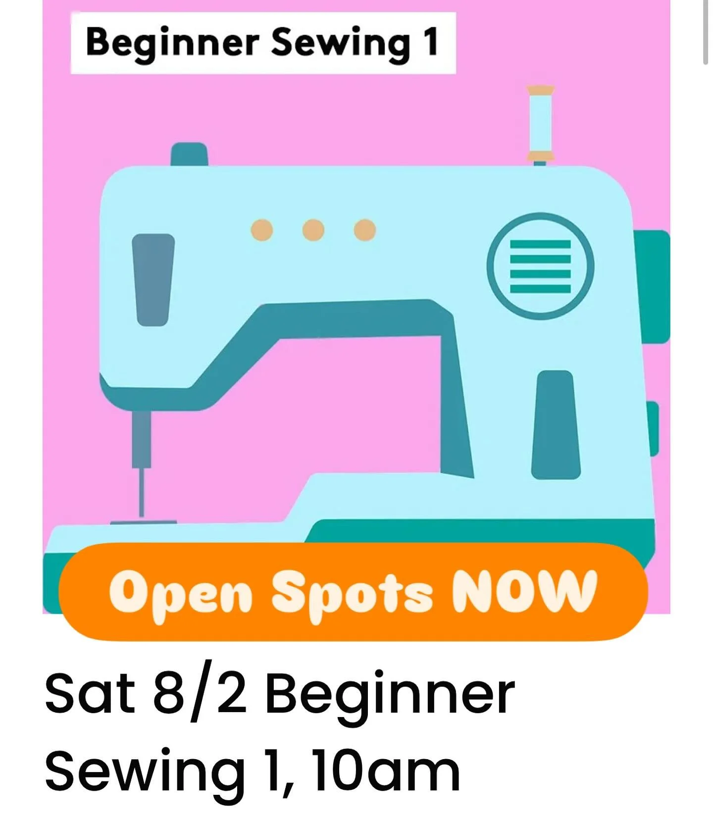Join Kay for a lively and fun Beginner Sewing 1!
Saturday 8/2 at 10am