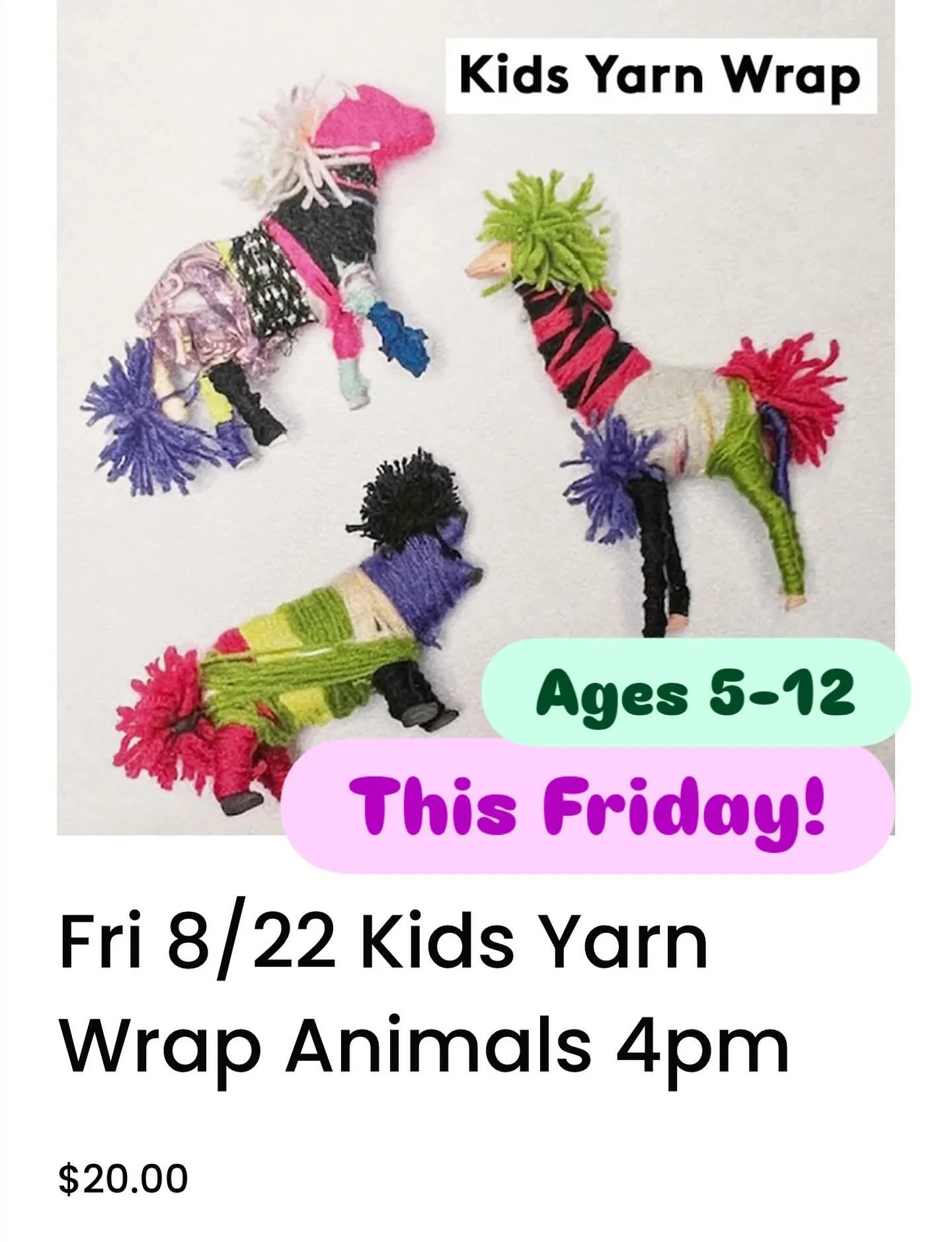 Join @lilshiznits for Yarn Wrapped Animals for kids aged 5-12

Sign up on the website or at the link in bio