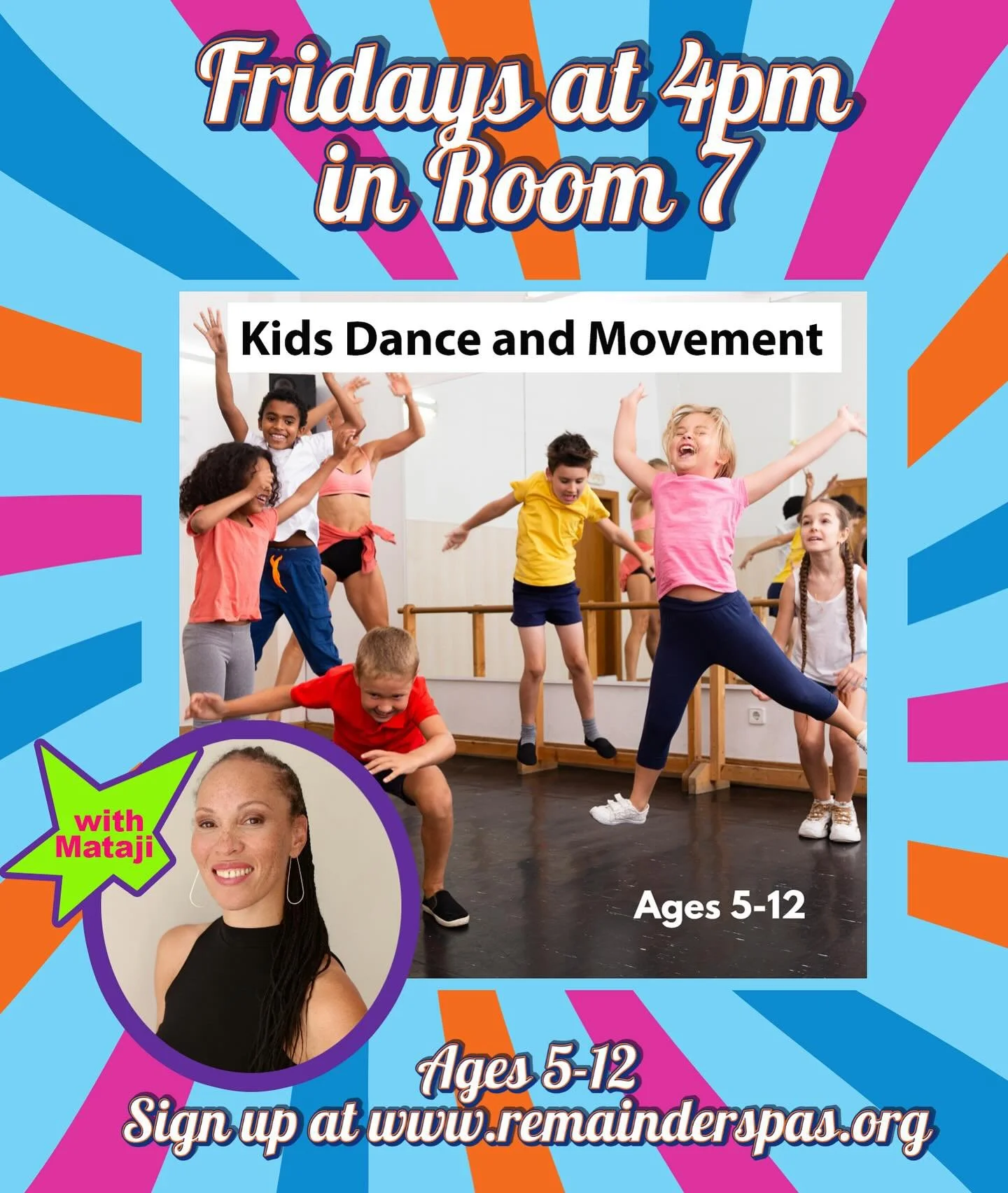 THIS Friday at 4pm in room 7
Ages 5-12
COME AND MOVE with @matajionline