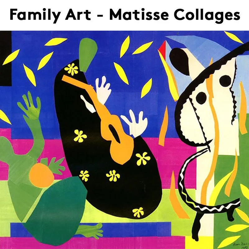 Sat 6/20 Family Art - Matisse Collages 10am
