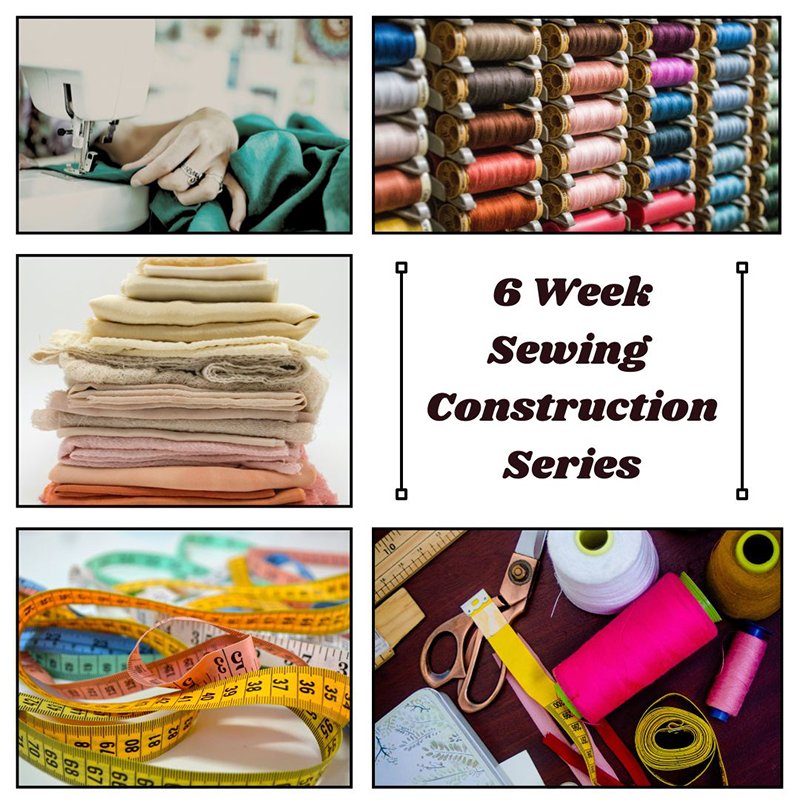 6 Week Sewing Construction Series (1).jpg