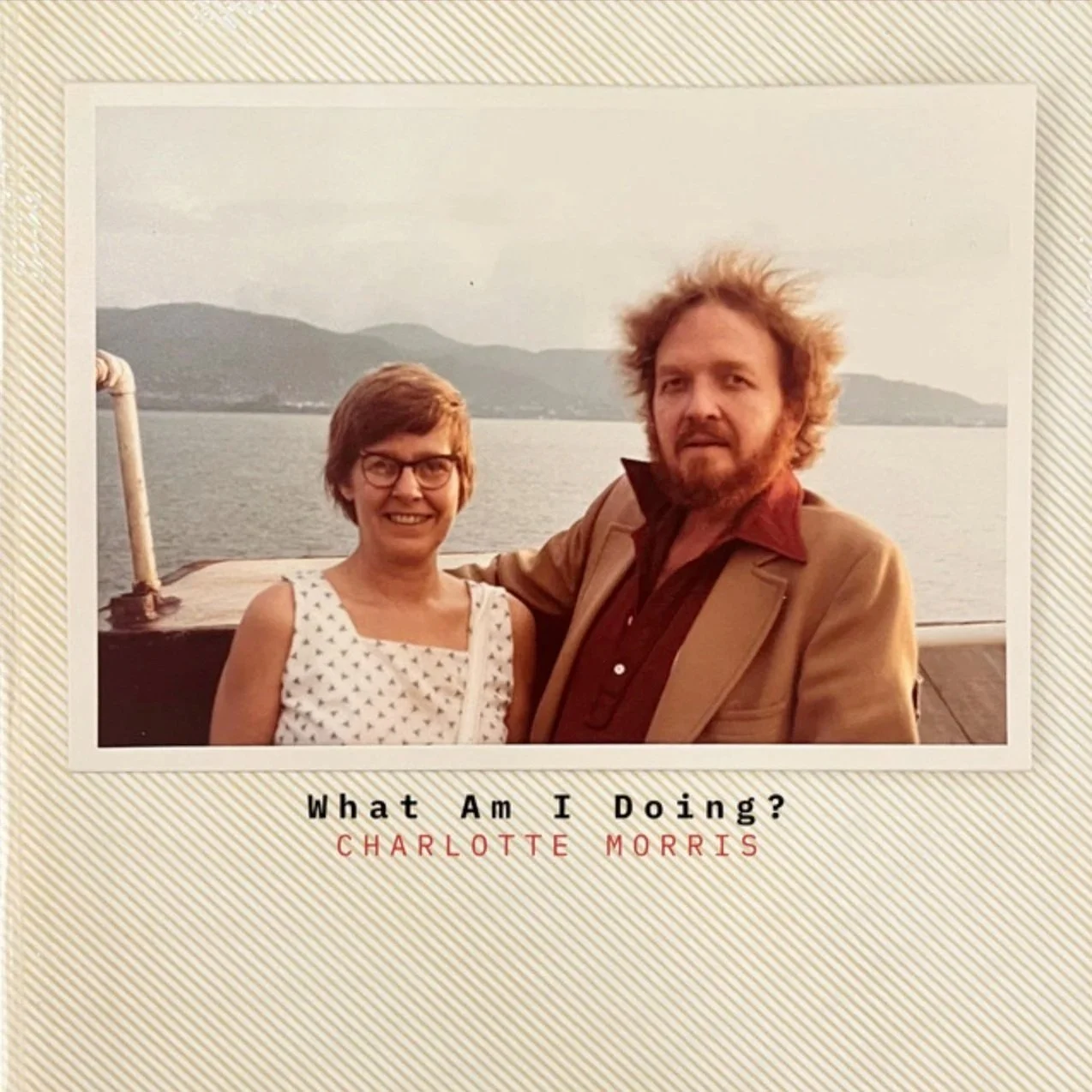 Charlotte Morris - What Am I Doing? [Recording]