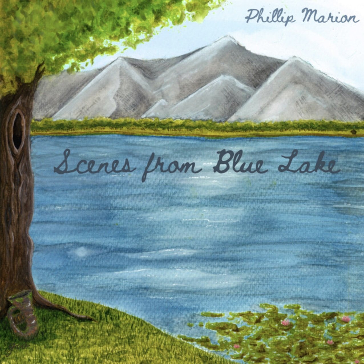 Phillip Marion - Scenes From Blue Lake [Mixing]