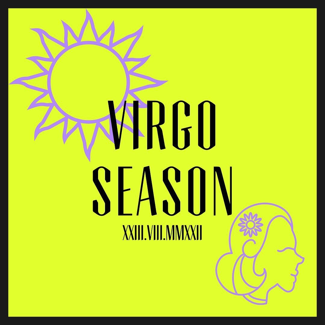 Virgo Season is upon us as we head out of summer. Their exacting nature might help us all to drain every last bit of enjoyment out of the next 30 days or so.
⠀⠀⠀⠀⠀⠀⠀⠀⠀
After Leo's full on vibes, you might want to scale down your social circle for a b