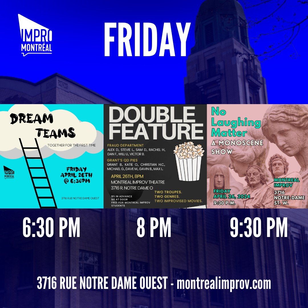 Happy weekend!  Starting tonight, join us every day of this weekend for lots of laughs and great comedy. 🥳

FRIDAY, APRIL 26TH ⭐
6:30pm - Dream Teams
8pm - Double Feature
9:30pm - No Laughing Matter, A Monoscene Show

SATURDAY, APRIL 27TH ⭐
6pm - Sk