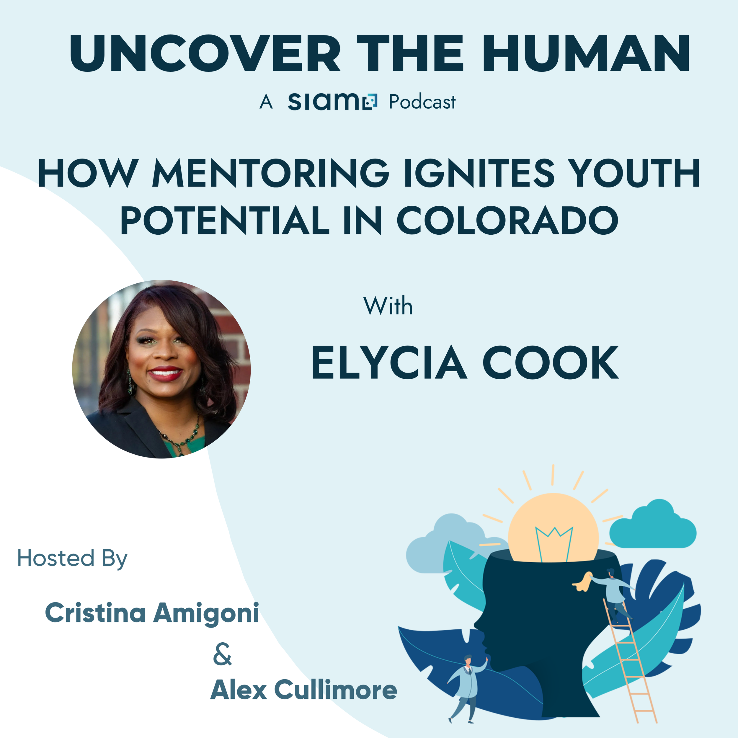 How Mentoring Ignites Youth Potential In Colorado with Elycia Cook
