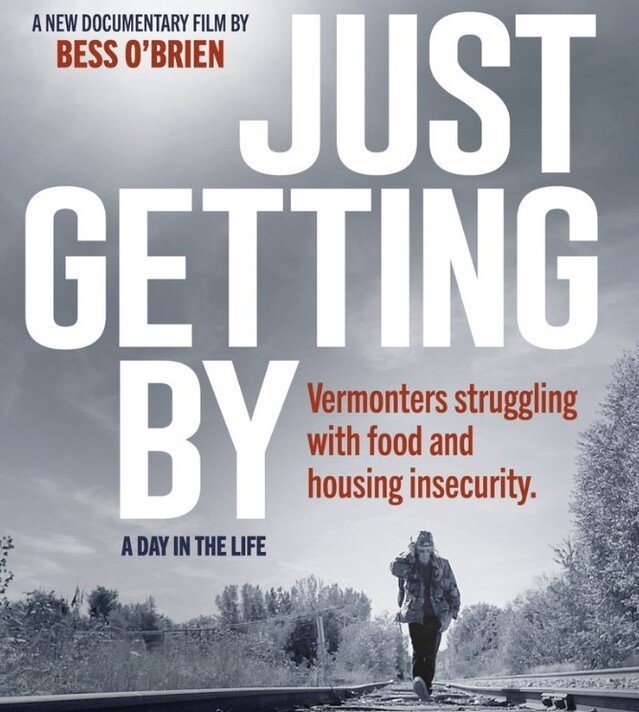 Our friends at Kingdom County Productions are premiering a new documentary on Vermonters experiencing food and housing insecurity. Just Getting By by Bess O&rsquo;Brien takes an intimate look at the day-to-day challenges and incredible resiliency we 