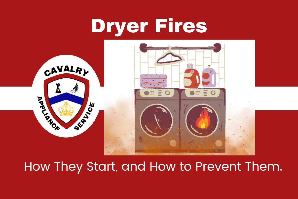 Dryer Fires: Why They Happen, and How to Prevent Them