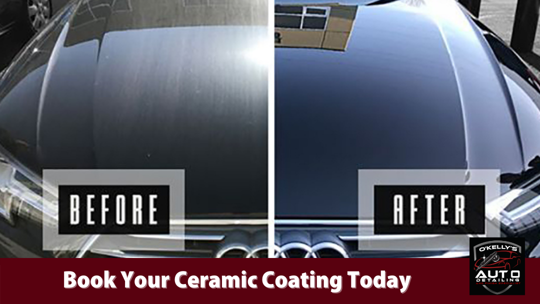 What is a Ceramic Coating? — O'Kelly's Auto Detailing and Finish