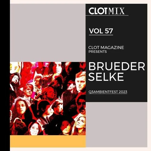 Q3Ambientfest CLOT Magazine