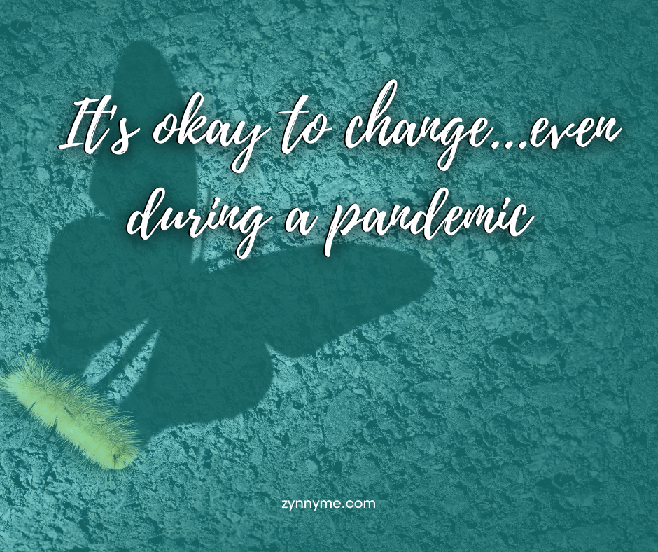 Therapists: It is ok to change... even during a pandemic