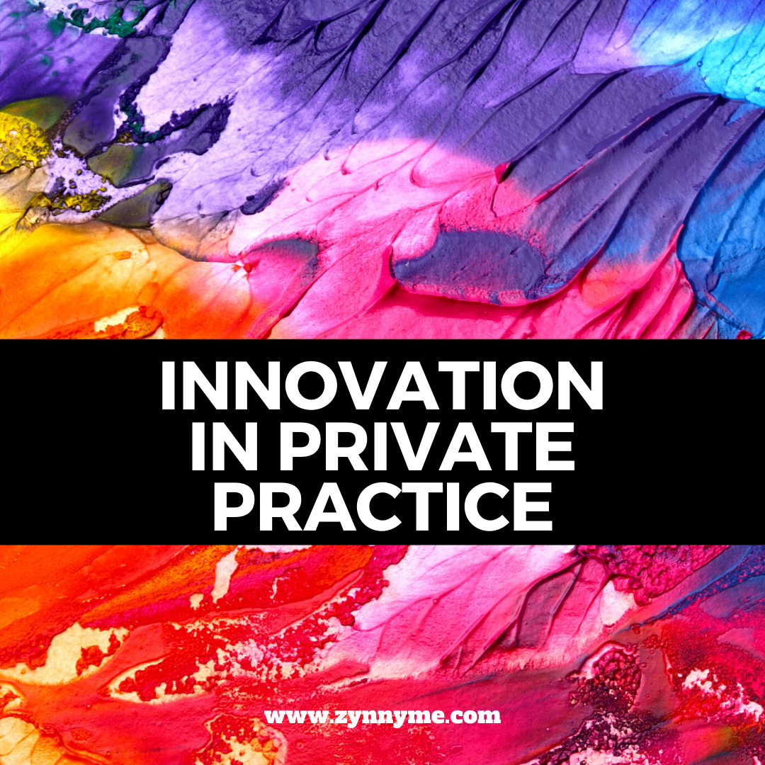 Innovation in Private Practice