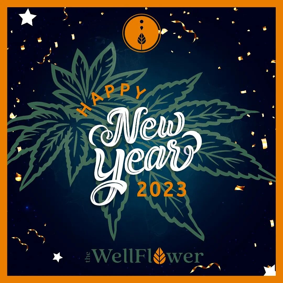 Happy New Year from all of us at @the_wellflower 🎇🎆

We hope 2023 brings you health, prosperity, and lots of weed! 🌱🌱🌱

#thewellflower