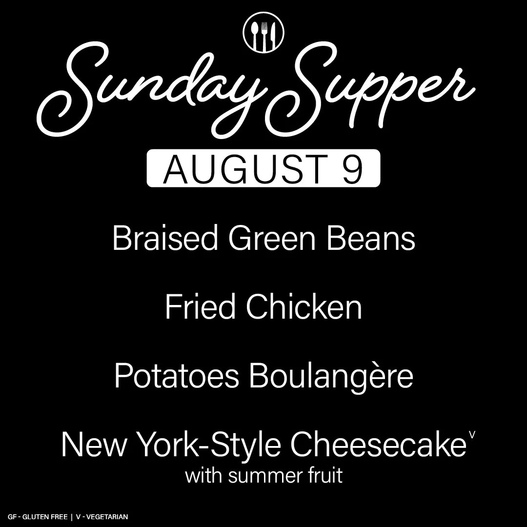Sunday Supper - Aug. 9