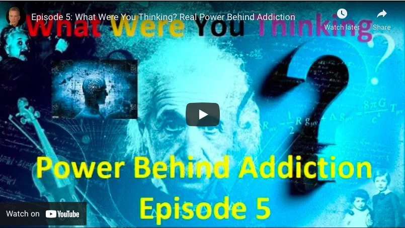 Episode 5: Power Behind Addiction Episode 5: Power Behind Addiction