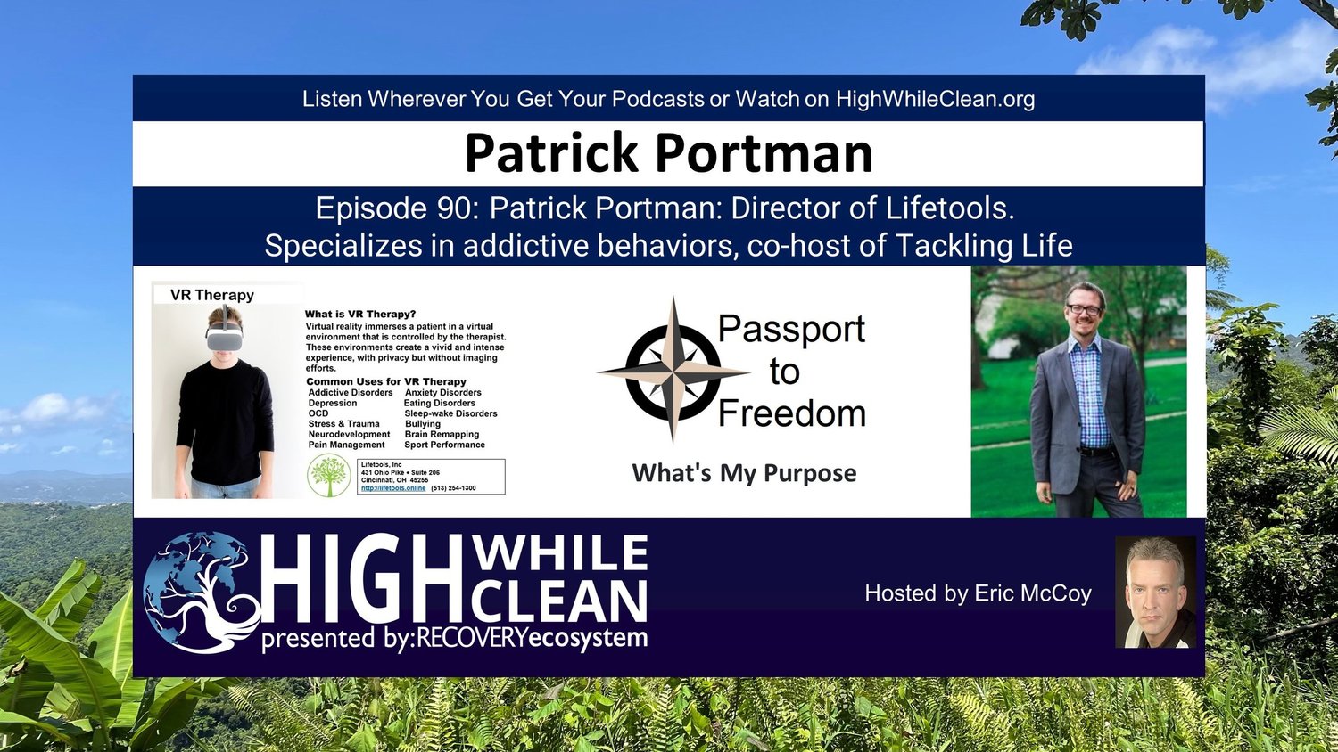 Episode 090: Patrick Portman: Director of Lifetools. specializes in addictive behaviors, co-host of Tackling Life episode artwork