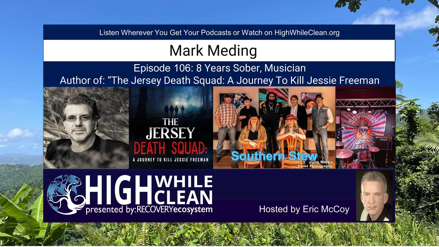 Episode 106: Mark Meding: Author, Musician, and 8 Years Sober With a Message of Hope episode artwork