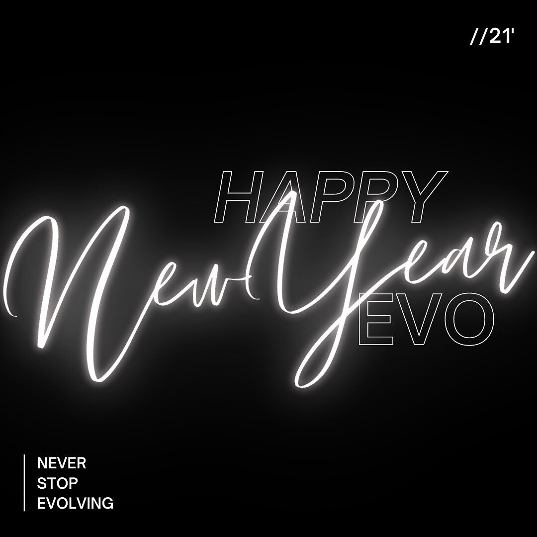 Happy New Year Evo Family.
//
What a year 2020 has been.
We cannot wait to show you what we have in store for 2021.