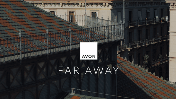 Avon: Far Away - 360 campaign