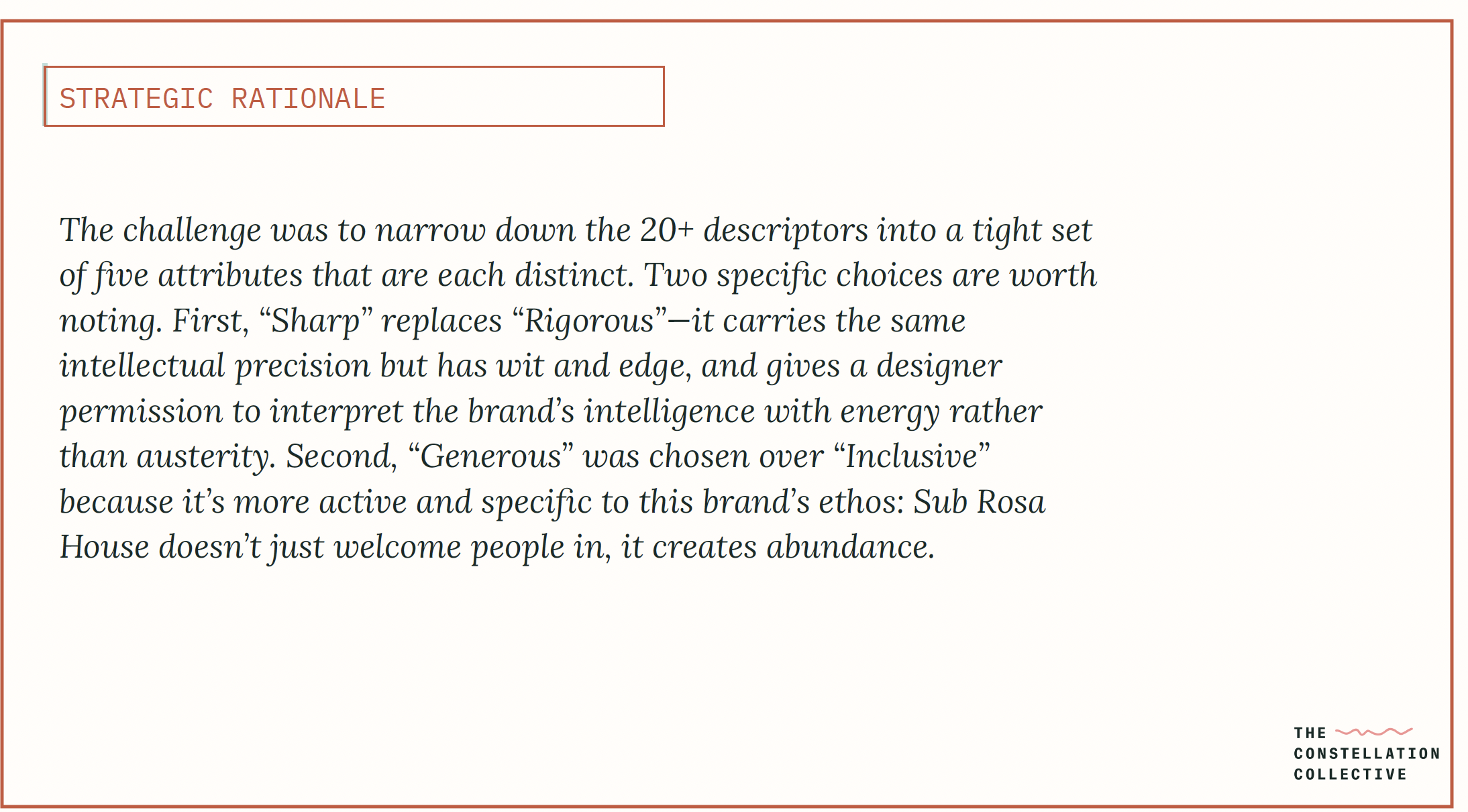 Sub Rosa House brand attribute rationale