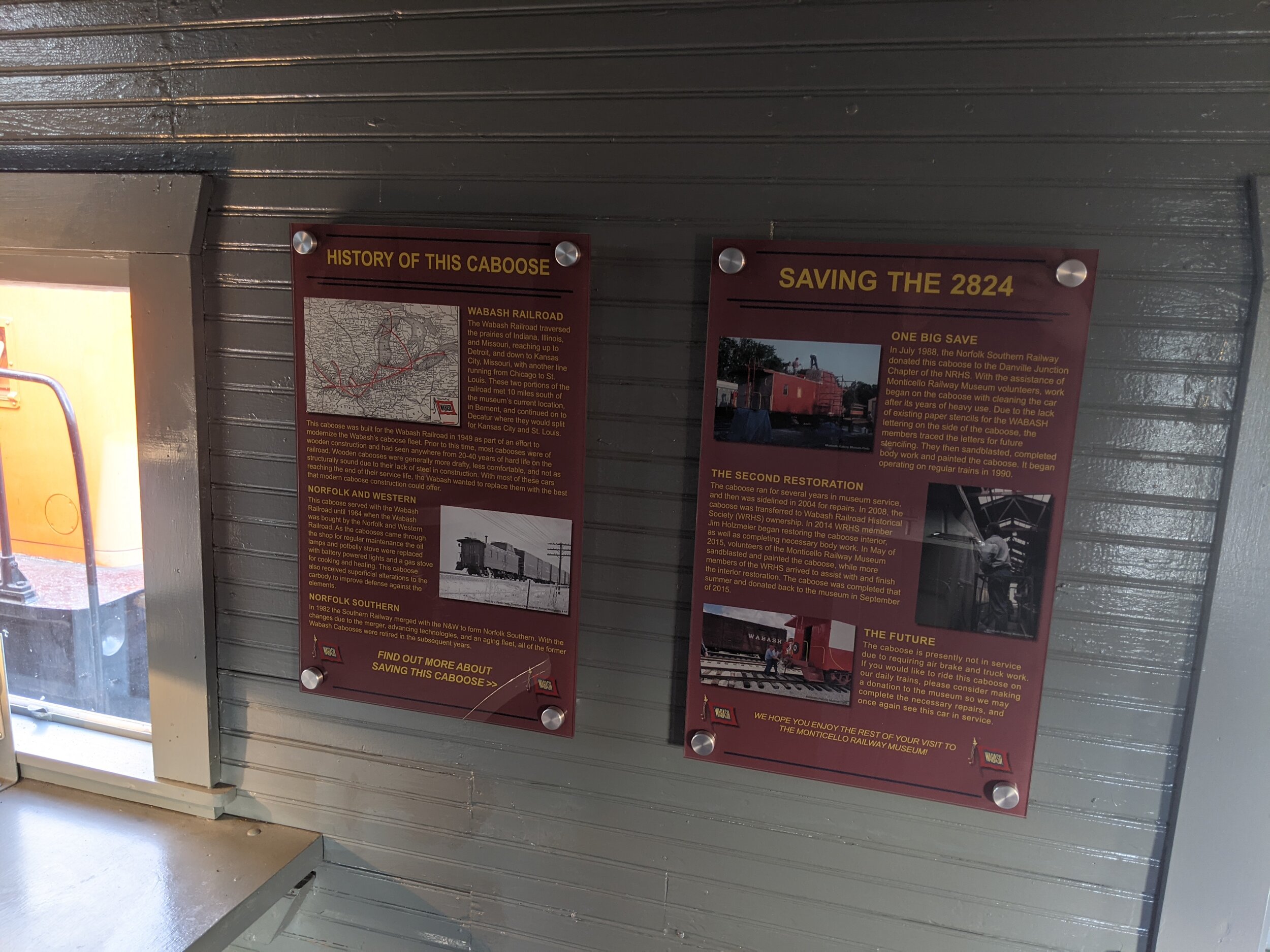  The exhibits are installed inside the #2824 caboose.  
