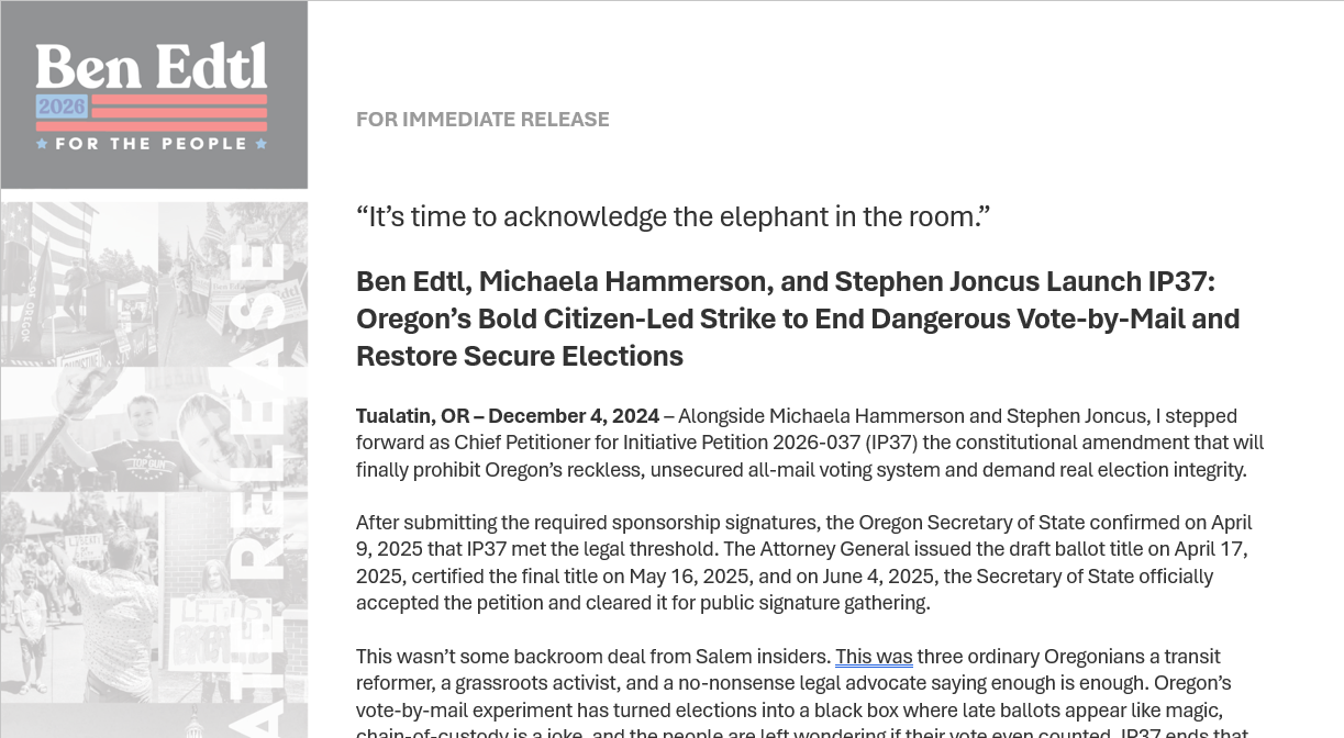 Ben Edtl, Michaela Hammerson, and Stephen Joncus Launch IP37: Oregon’s Bold Citizen-Led Strike to End Dangerous Vote-by-Mail and Restore Secure Elections