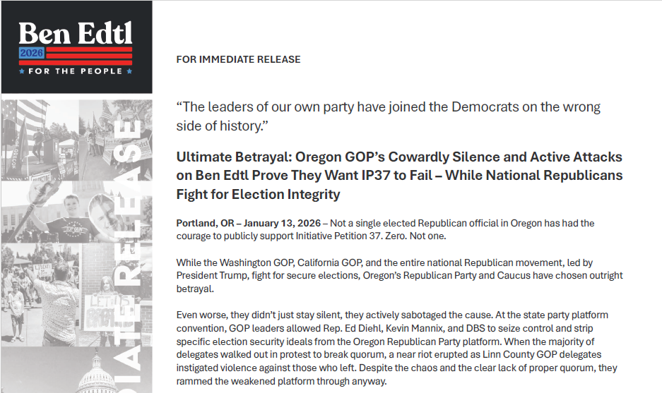 Ultimate Betrayal: Oregon GOP’s Cowardly Silence and Active Attacks on Ben Edtl Prove They Want IP37 to Fail – While National Republicans Fight for Election Integrity