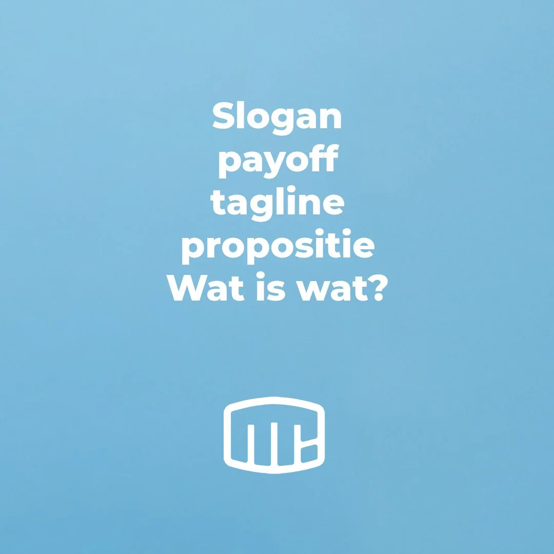 Pay-off, slogan, tagline, propositie… Dit zijn de verschillen.