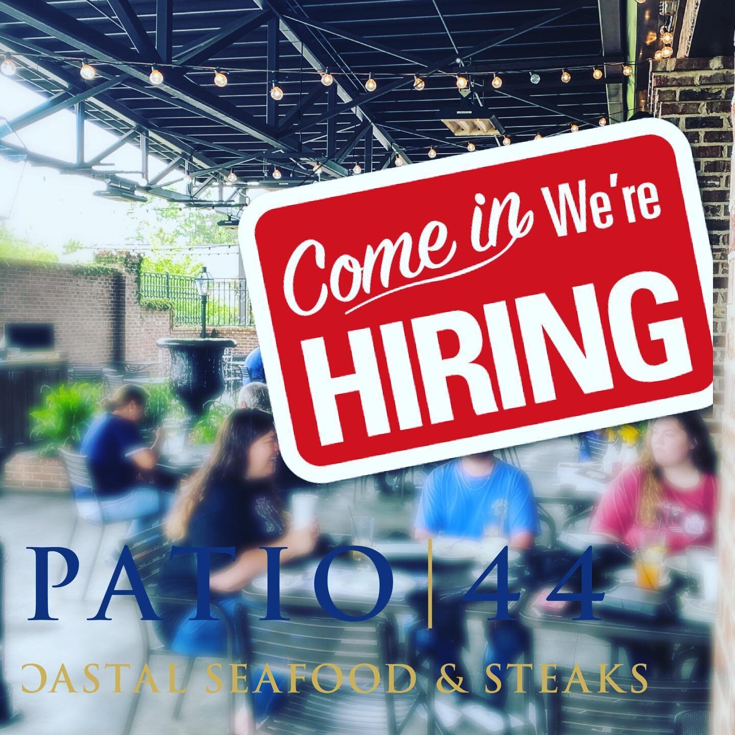 Hey y&rsquo;all!!! We are looking for some great people to join our team at all 3 Patio 44 locations. Please stop by to fill out an application.