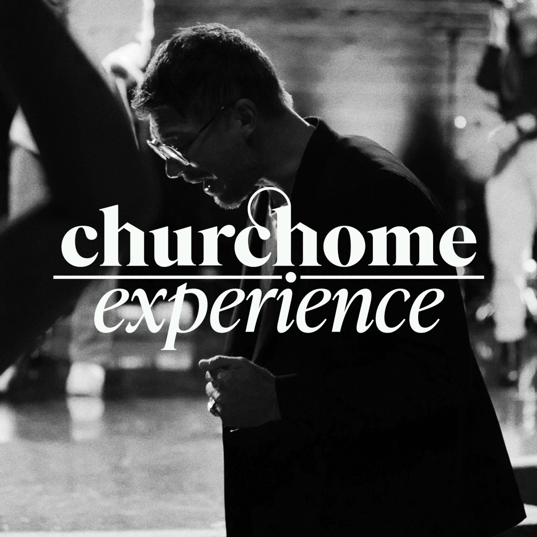 Churchome Experience | Dallas