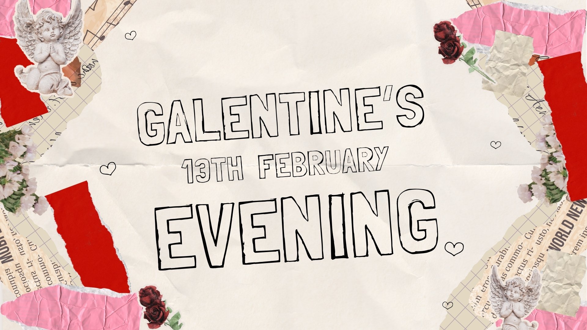 Galentine’s Evening Event