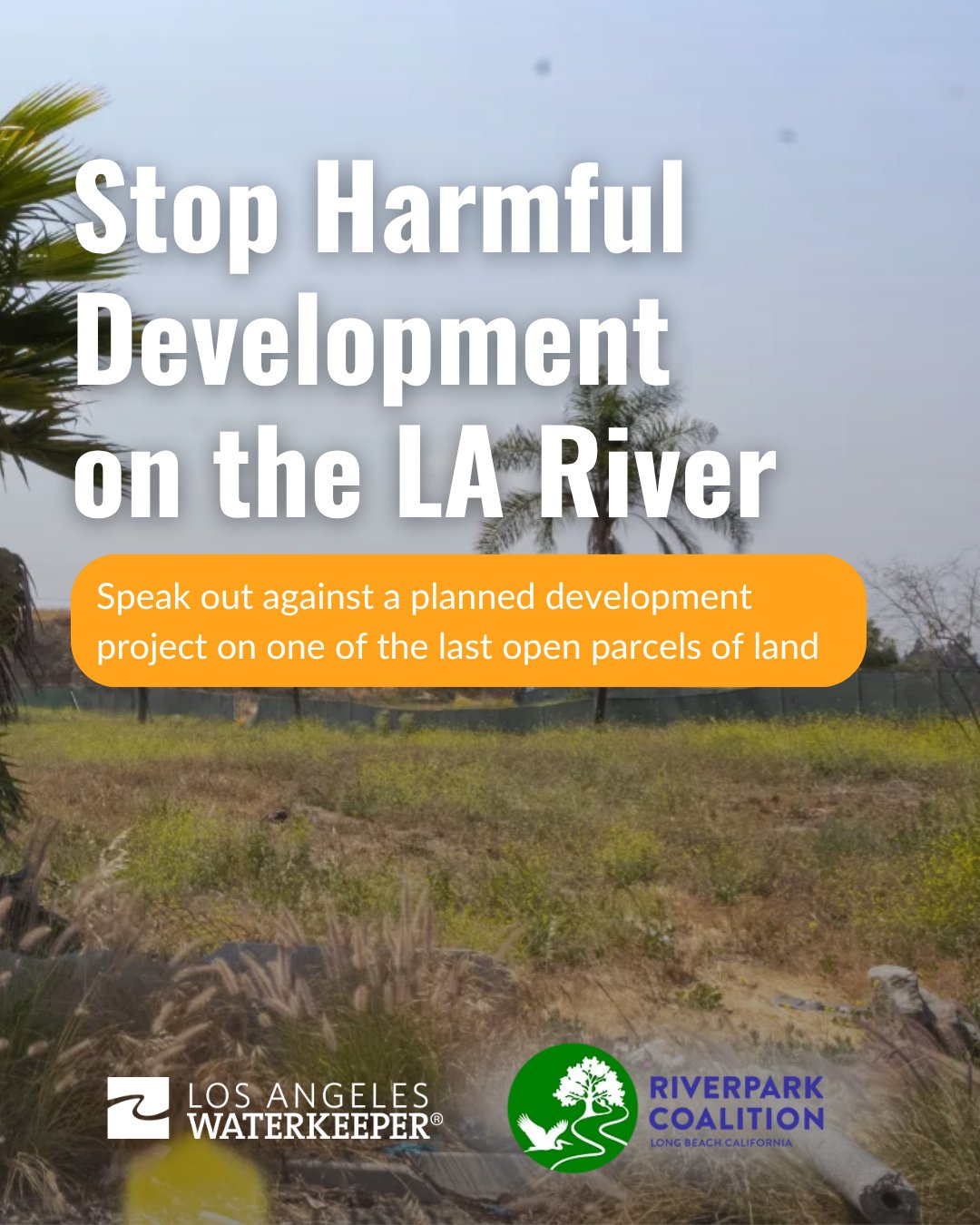 LA Waterkeeper stands with the Riverpark Coalition in opposing industrial development along the Los Angeles River in West Long Beach. ✊⁠
⁠
The project is proposed on one of the last remaining open parcels of land along the river and includes a self-s