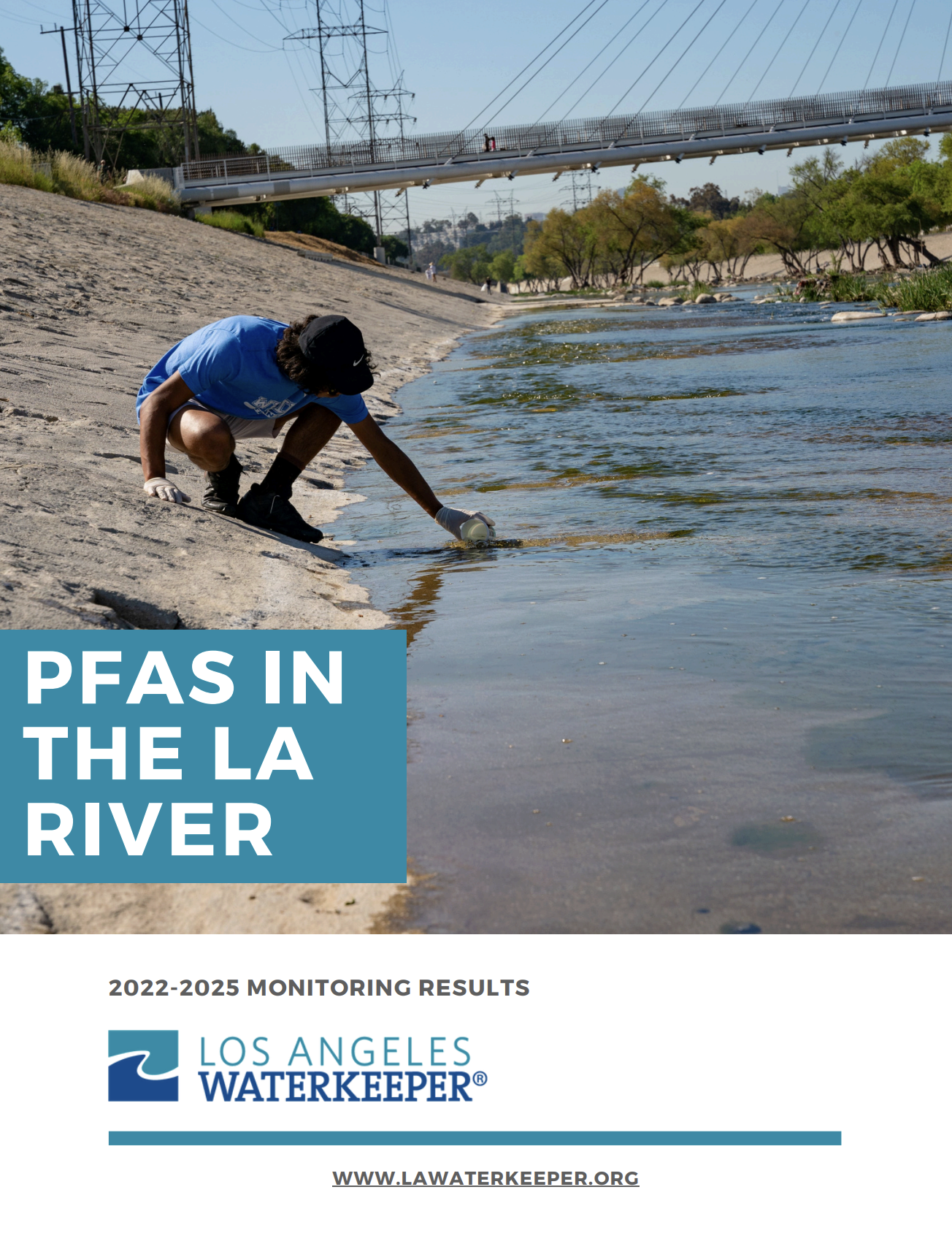 PFAS in the LA River: 2022-2025 Monitoring Results