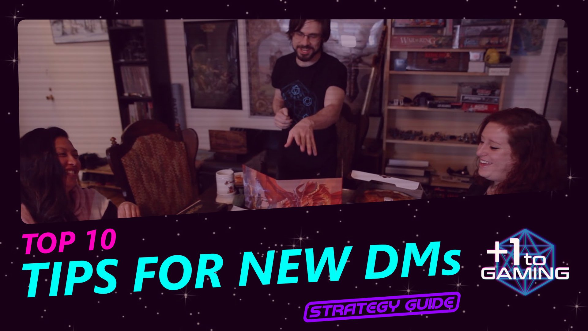 Firsttime Dungeon Master Tips — Plus One to Gaming