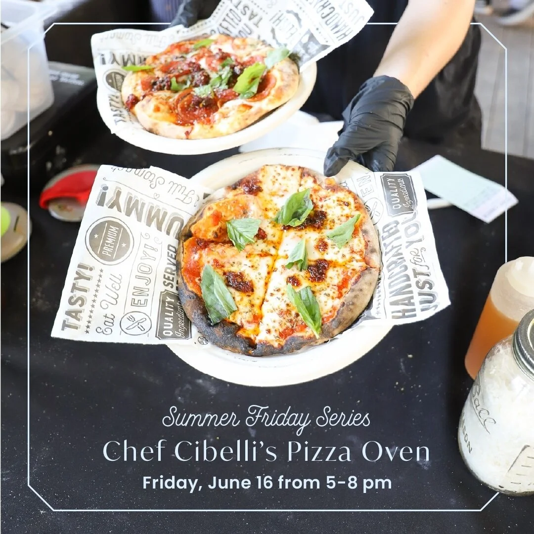 Can't stop thinking about @chefcibelli pizza? You're in luck, this Friday at 5pm is our next Summer Friday! ⁠
⁠
Come start off your weekend with some food, fun and live music 😋🎵 Event is BYOB!
