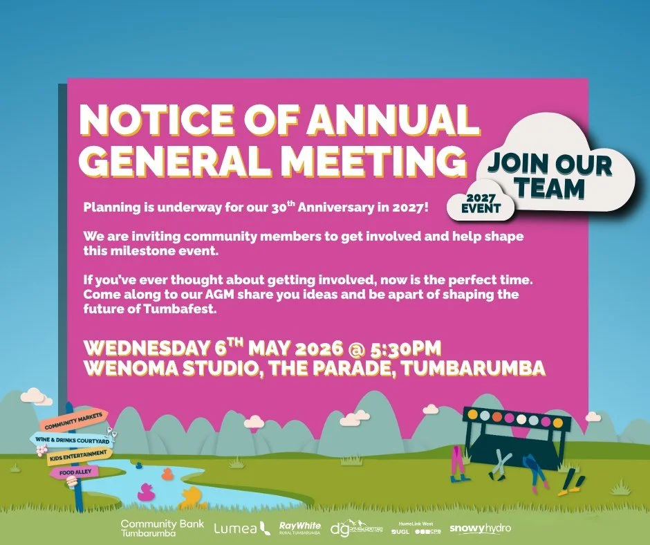 BE APART OF THE TUMBAFEST MAGIC - AGM NOTICE 📋

Tumbafest wouldn&rsquo;t be possible without the dedication of past and present committee members whose contribution has helped shape the much-loved event it is today.

As we look ahead to the 30th ann
