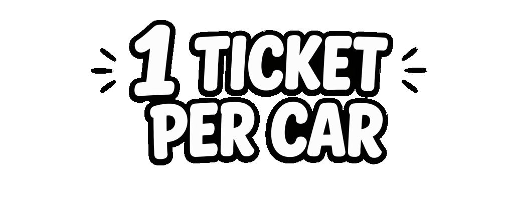 Sign that reads '1 Ticket Per Car' in bold, playful font.