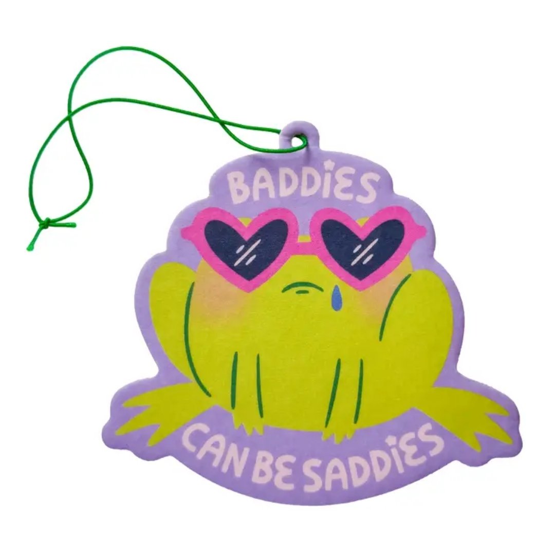 Baddies Can Be Saddies Frog Air Freshener