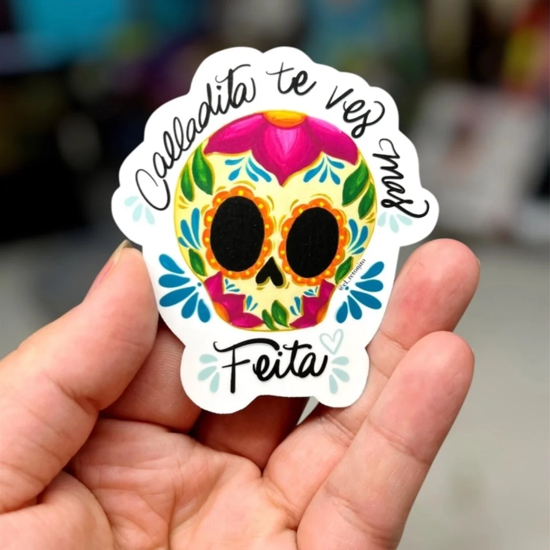 Calladita Te Ves Más Feita Sticker.jpg